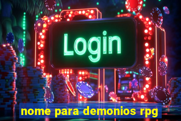 nome para demonios rpg